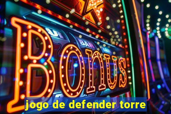 jogo de defender torre